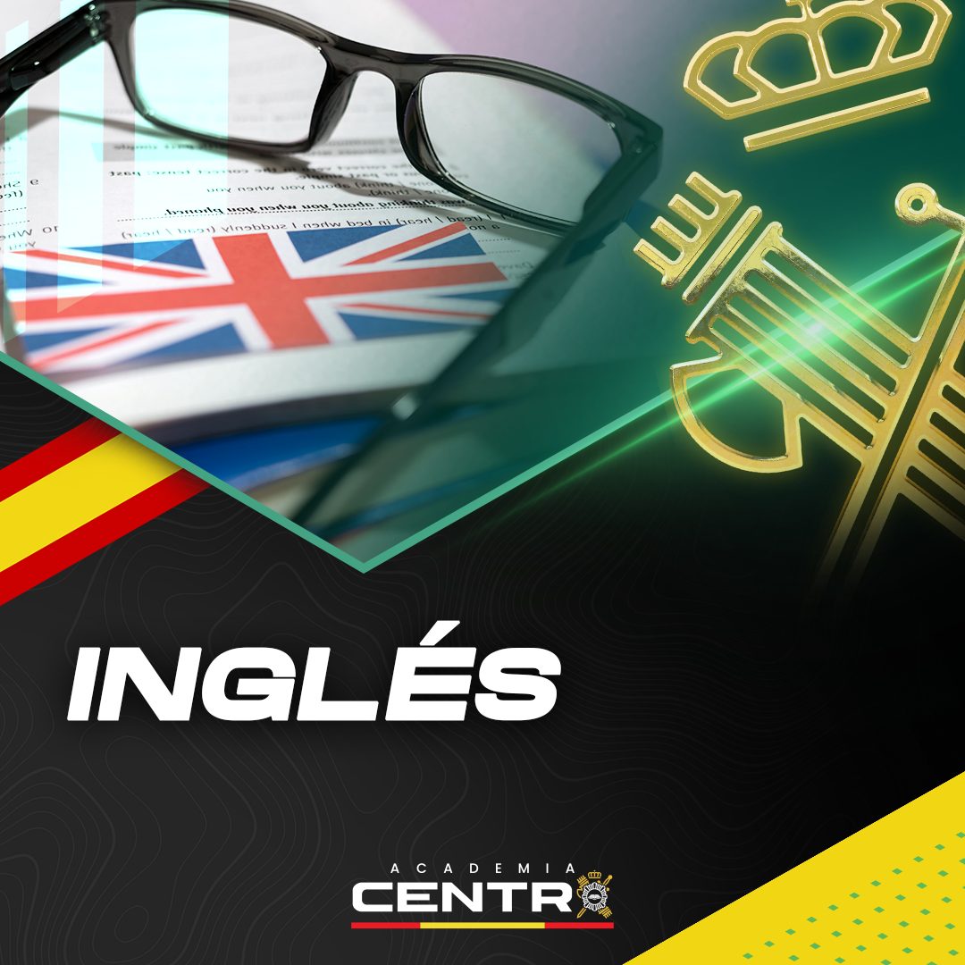 INGLES.jpg Academia Centro en Alicante, formación para oposiciones de Policía Nacional y Guardia Civil, acceso físico y temario para preparación