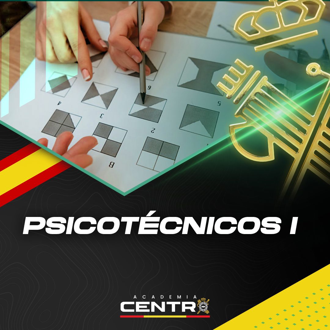 PSICOTECNICOS-I.jpg Academia Centro en Alicante, formación para oposiciones de Policía Nacional y Guardia Civil, acceso físico y temario para preparación